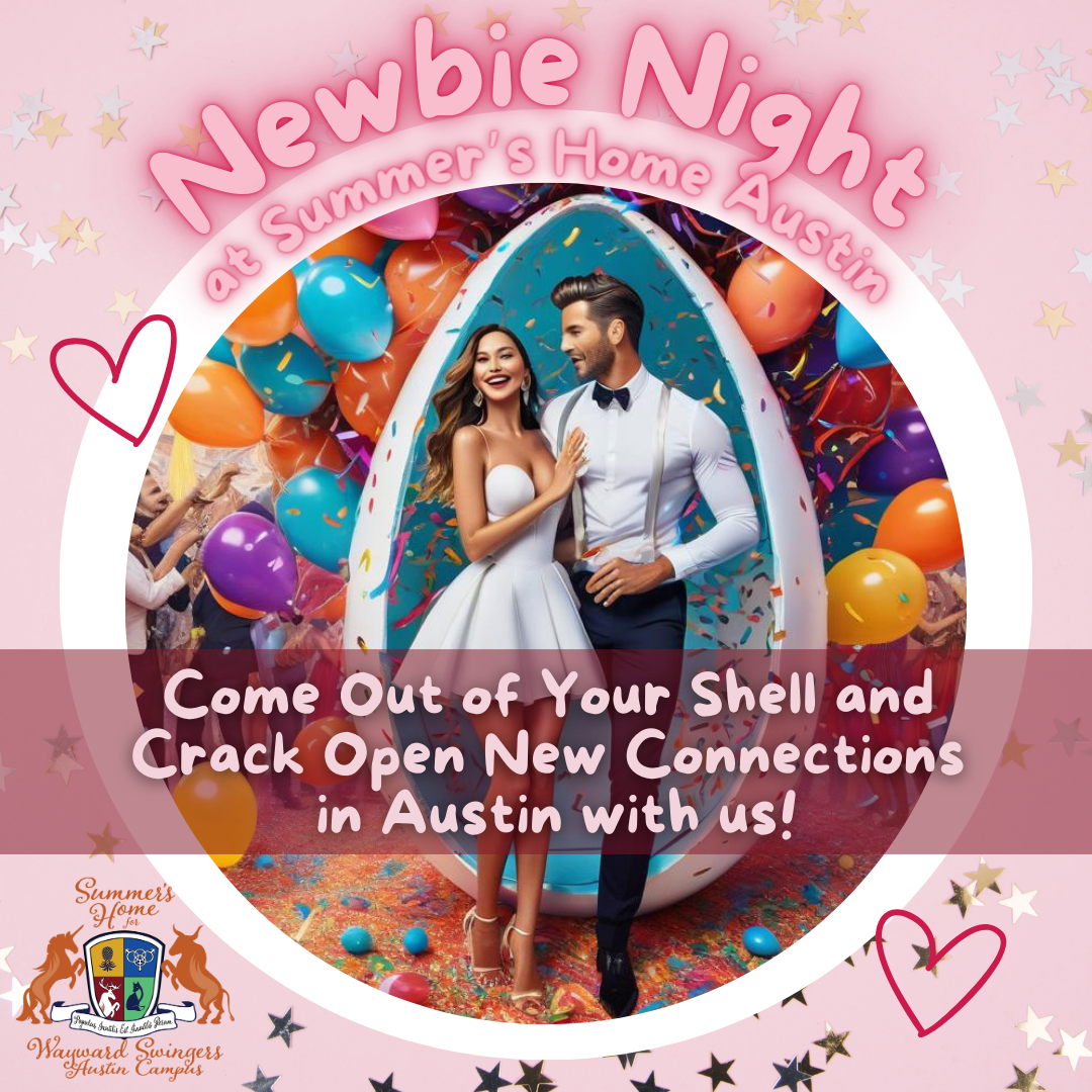 Newbie Night at Summer’s Home Austin