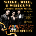 Weird, Wild, and Wiseguys: Summer Cums to Austin